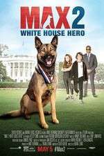 Watch Max 2: White House Hero Sockshare