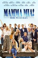 Watch Mamma Mia! Here We Go Again Sockshare