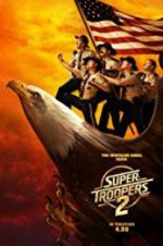 Watch Super Troopers 2 Sockshare