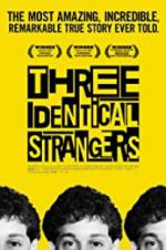 Watch Three Identical Strangers Sockshare