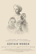 Watch Certain Women Sockshare