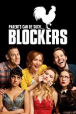 Watch Blockers Sockshare