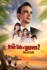 Watch The Other Side of Heaven 2: Fire of Faith Sockshare