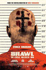 Watch Brawl in Cell Block 99 Sockshare