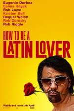 Watch How to Be a Latin Lover Sockshare