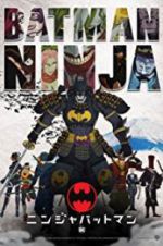 Watch Batman Ninja Sockshare