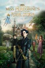 Watch Miss Peregrine's Home for Peculiar Children Sockshare