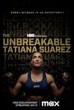 Watch The Unbreakable Tatiana Suarez Sockshare