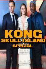 Watch Kong: Skull Island Special Sockshare