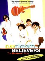 Watch Daydream Believers: The Monkees\' Story Sockshare