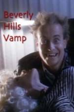 Watch Beverly Hills Vamp Sockshare