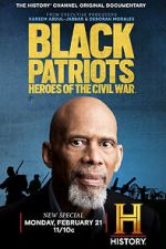 Watch Black Patriots: Heroes of the Civil War Sockshare