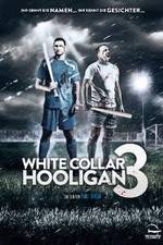 Watch White Collar Hooligan 3 Sockshare