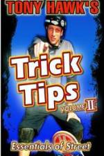 Watch Tony Hawk\'s Trick Tips Vol. 2 - Essentials of Street Sockshare