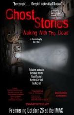 Watch Ghost Stories: Walking with the Dead Sockshare