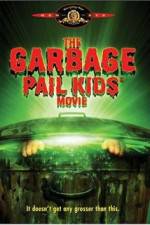 Watch The Garbage Pail Kids Movie Sockshare