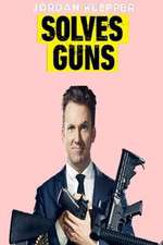 Watch Jordan Klepper Solves Guns Sockshare