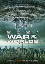 Watch The War of the Worlds 2021 Sockshare