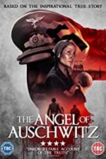 Watch The Angel of Auschwitz Sockshare