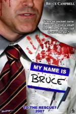 Watch My Name Is Bruce Sockshare