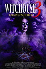 Watch Witchouse 3: Demon Fire Sockshare