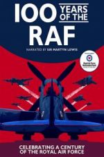 Watch 100 Years of the RAF Sockshare