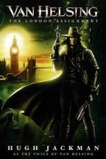 Watch Van Helsing: The London Assignment Sockshare