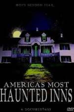 Watch Americas Most Haunted Inns Sockshare