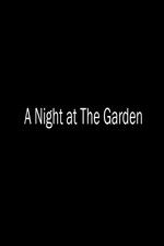 Watch A Night at the Garden Sockshare