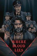 Watch Where Blood Lies (Short 2019) Sockshare