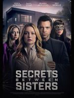 Watch Secrets Between Sisters Sockshare