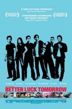 Watch Better Luck Tomorrow Sockshare