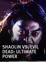 Watch Shaolin vs. Evil Dead: Ultimate Power Sockshare