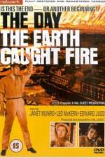 Watch The Day the Earth Caught Fire Sockshare