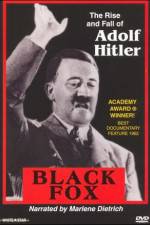 Watch Black Fox: The True Story of Adolf Hitler Sockshare