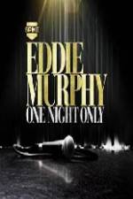 Watch Eddie Murphy One Night Only Sockshare