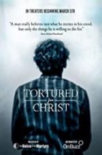 Watch Tortured for Christ Sockshare