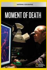 Watch National Geographic Moment of Death Sockshare