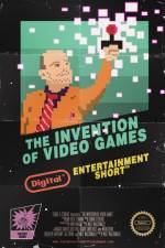 Watch The Invention of Video Games Sockshare