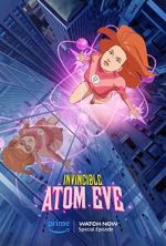 Watch Invincible: Atomic Eve (TV Special 2023) Sockshare