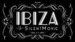 Watch Ibiza: The Silent Movie Sockshare