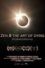 Watch Zen & the Art of Dying Sockshare