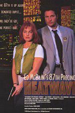 Watch Ed McBain\'s 87th Precinct: Heatwave Sockshare