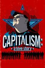 Watch Capitalism: A Love Story Sockshare