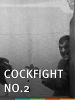 Watch Cock Fight, No. 2 Sockshare