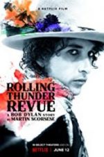 Watch Rolling Thunder Revue: A Bob Dylan Story by Martin Scorsese Sockshare