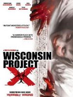 Watch Wisconsin Project X Sockshare