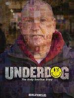 Watch Underdog: The Andy Swallow Story Sockshare