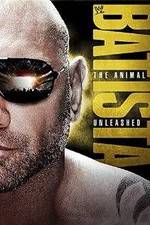 Watch WWE Batista: The Animal Unleashed Sockshare