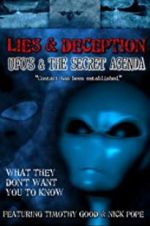 Watch Lies and Deception: UFO\'s and the Secret Agenda Sockshare